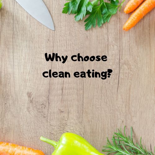 Why choose clean eating_